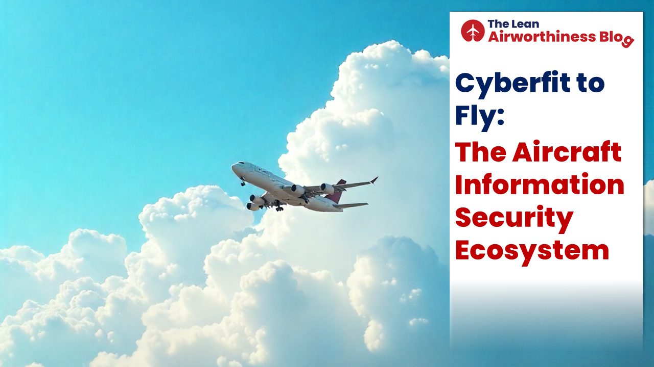 The Aircraft Information Security Ecosystem