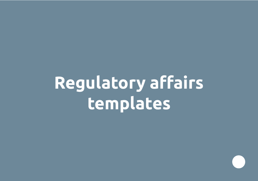 Regulatory affairs templates