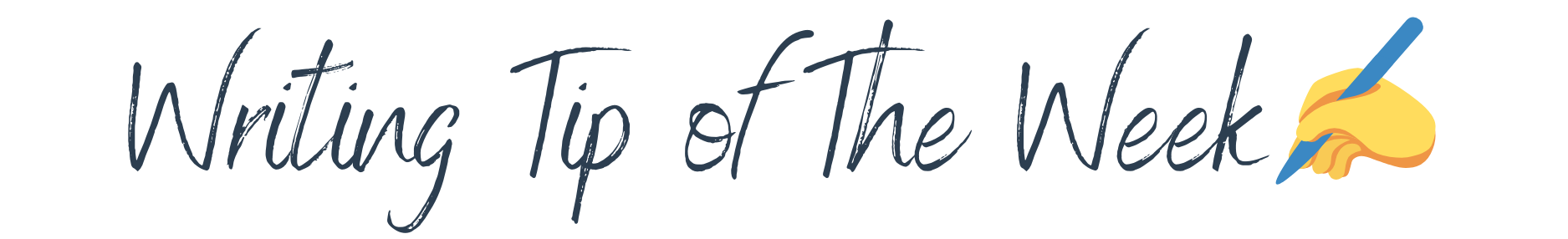 Writing Tip of the Week 