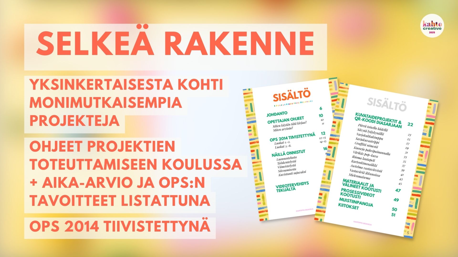 Kahtoppa ideakirjan sisältö