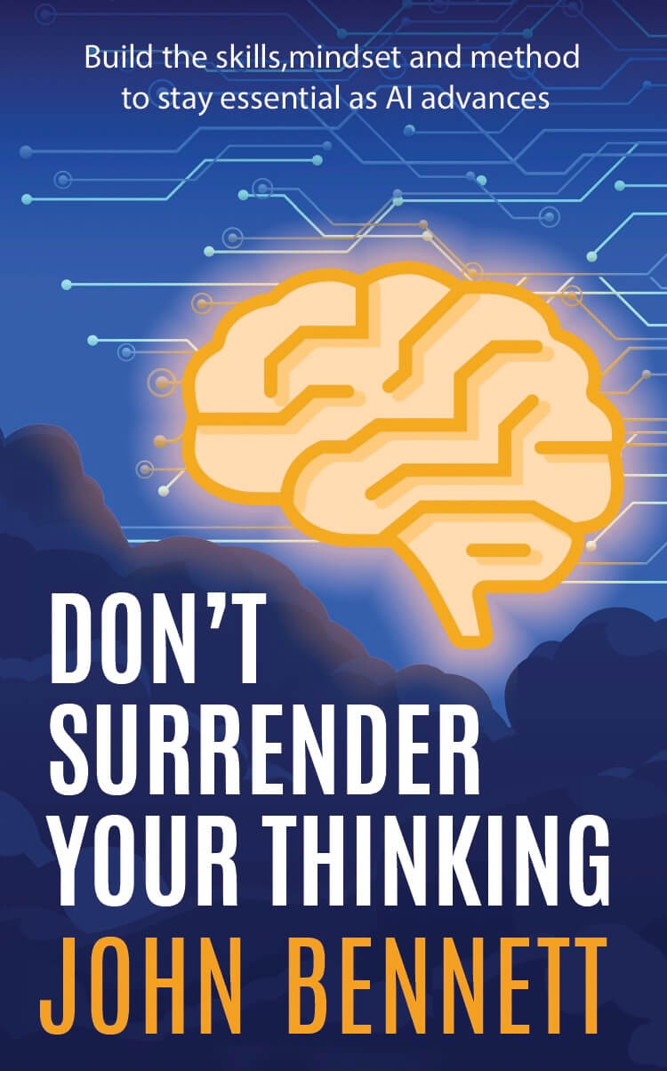 Fourth version of the book cover for 'Don't Surrender Your Thinking'. Illustration shows a simplified orange brain with circuit-like lines and a broader, warmer glow that lights nearby blue clouds and turns parts of the surrounding network paths orange, symbolising human thinking illuminating AI.