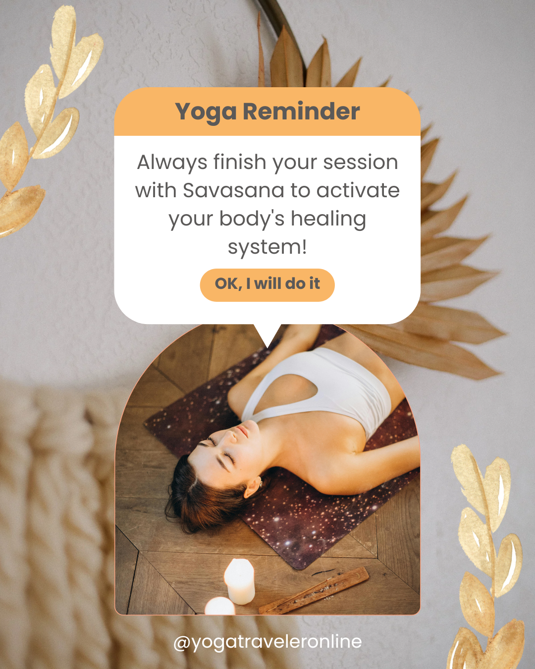 The need for Savasana