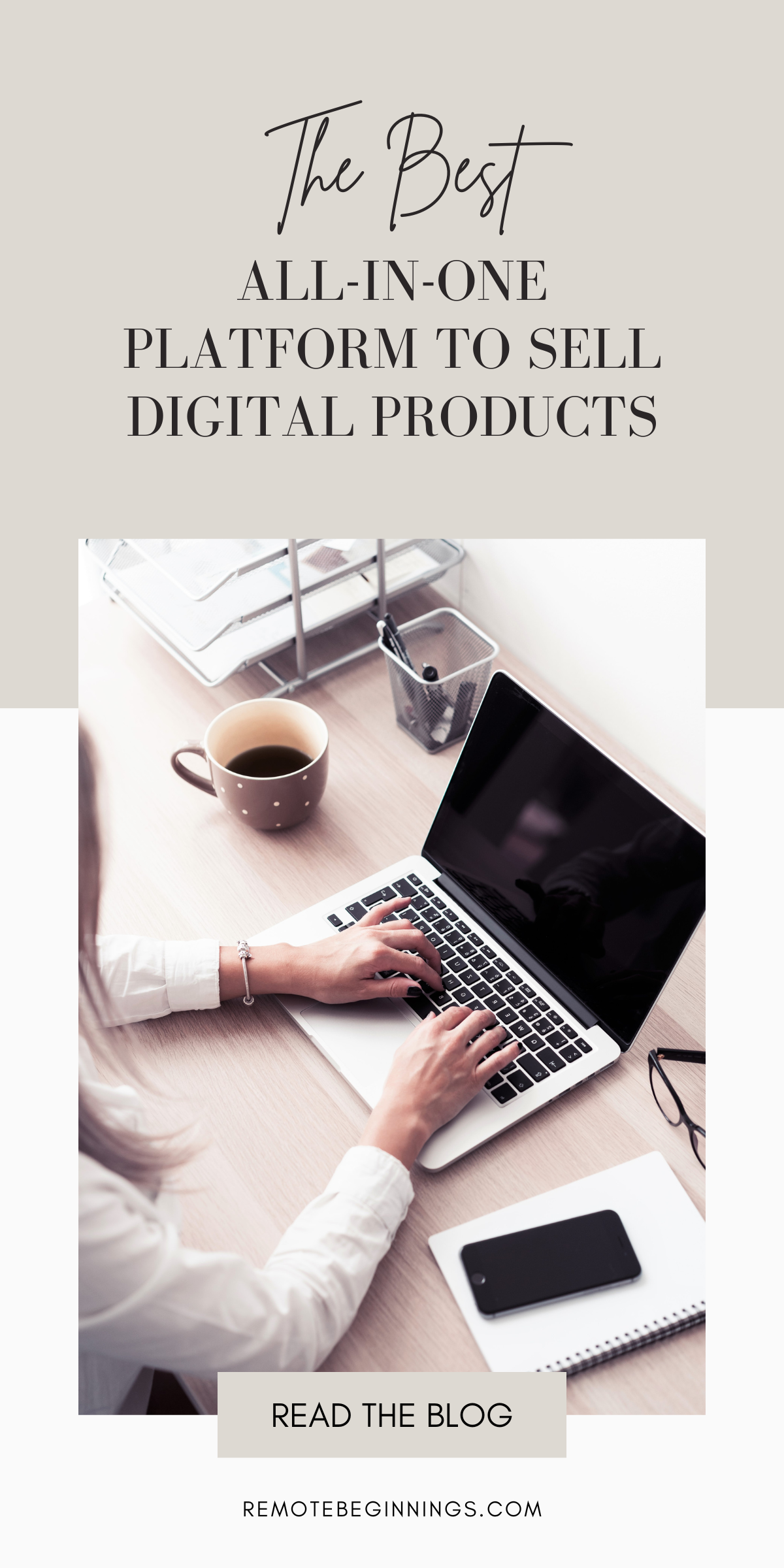 The Best All-In-One Platform To Sell Digital Products