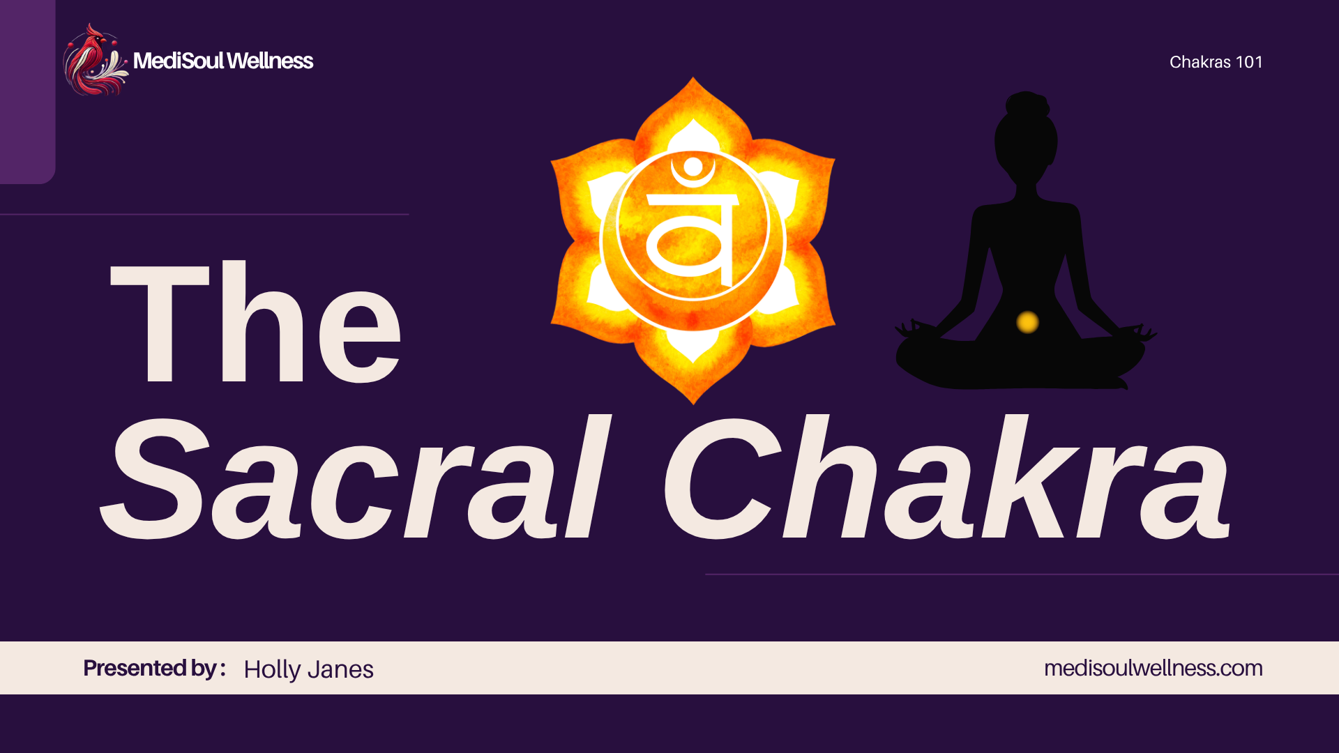 The Sacral Chakras Chakras 101