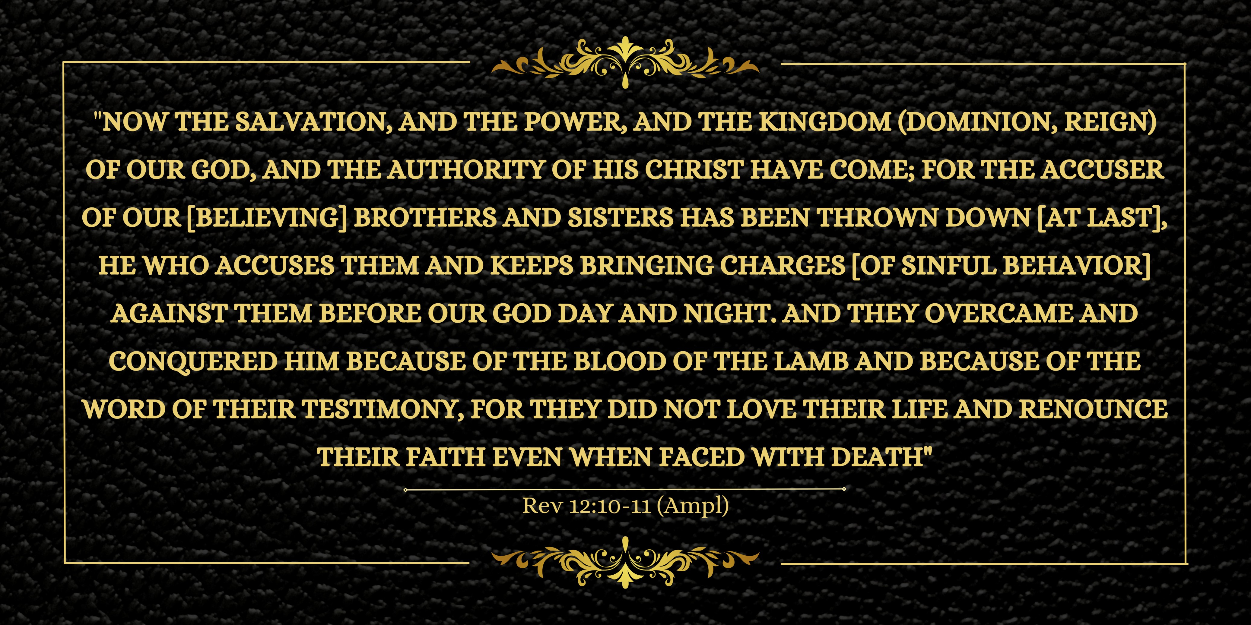 Text quote graphic of Revelation 12:10-11 in the Amplified