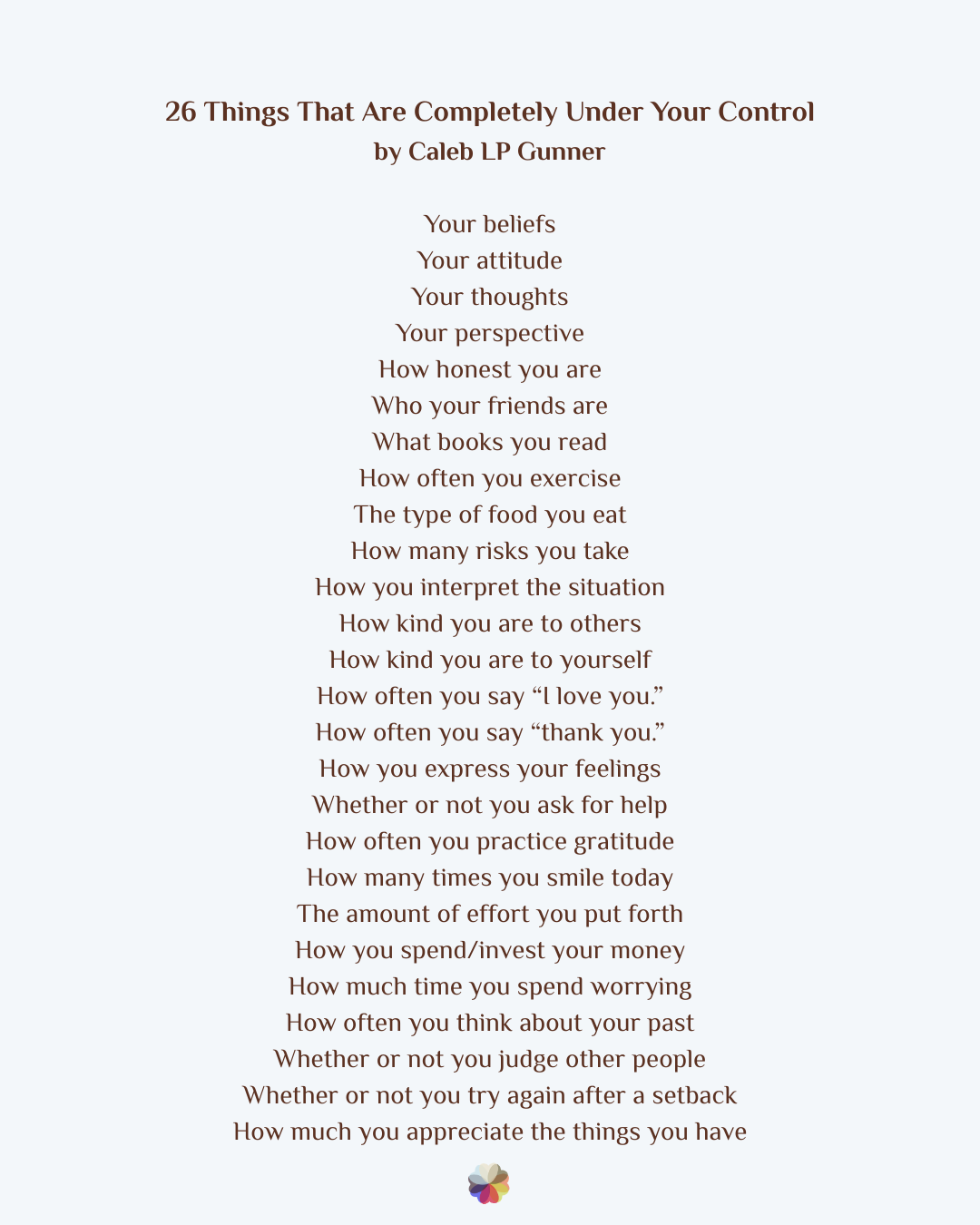 Poem about 26 Things that are completely in your control