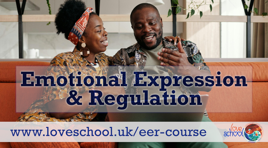 Emotional Expression & Regulation Course Love School UK