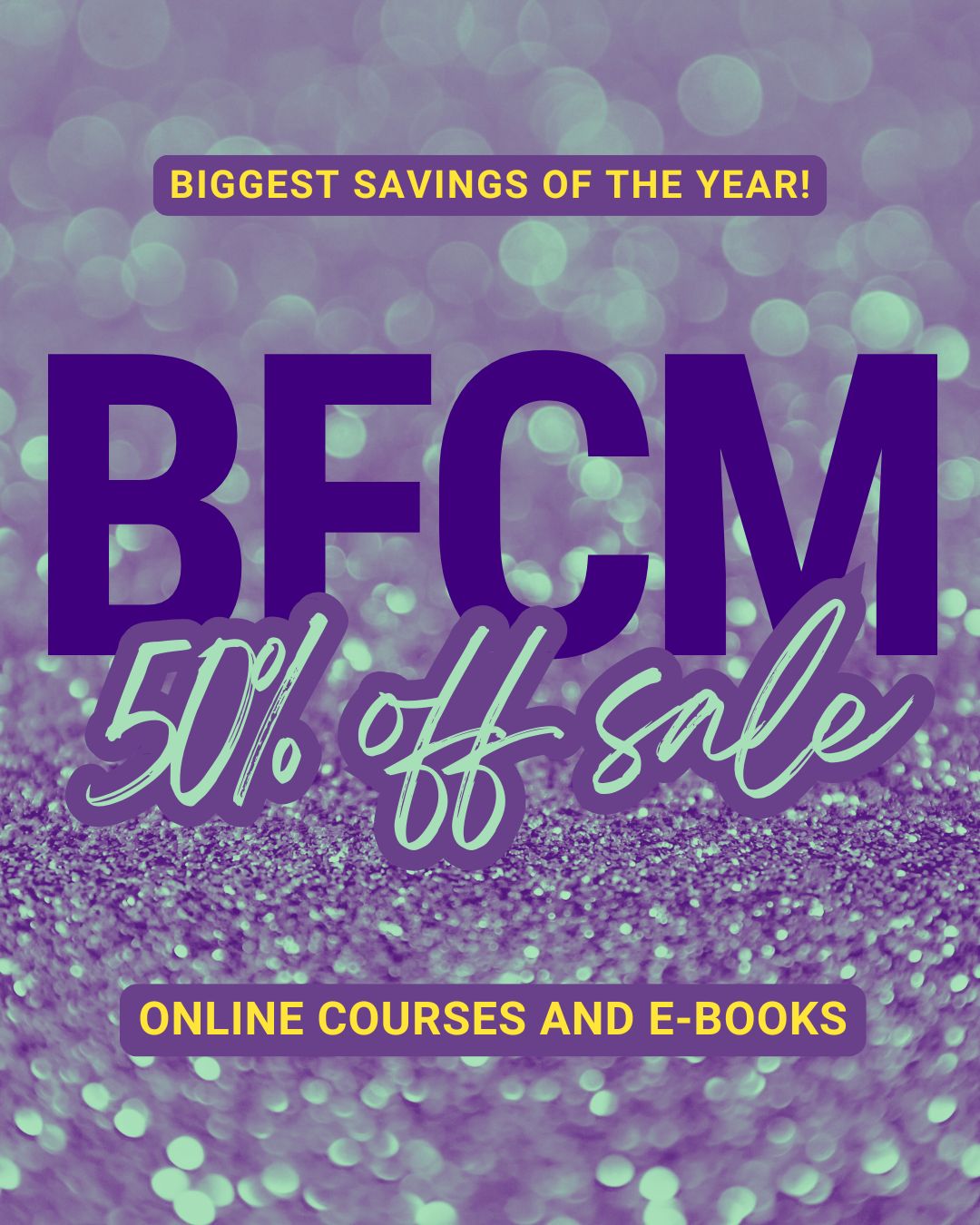 BFCM: 50% Off Online Courses and E-books