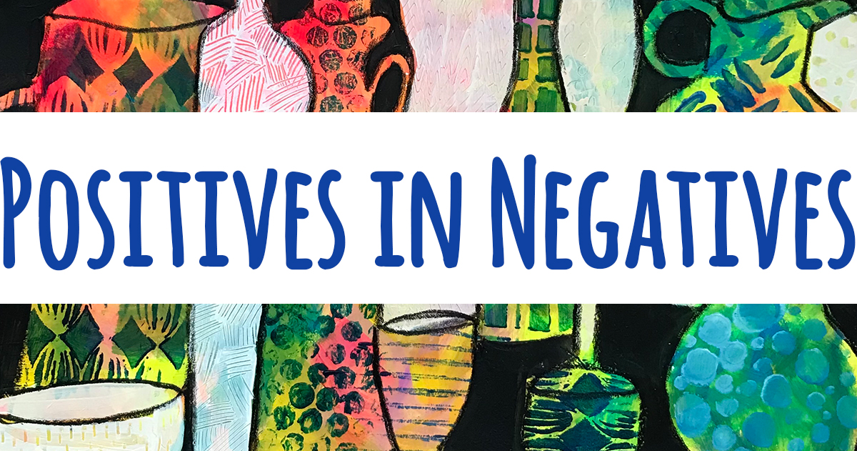 Finding Positives in the Negatives