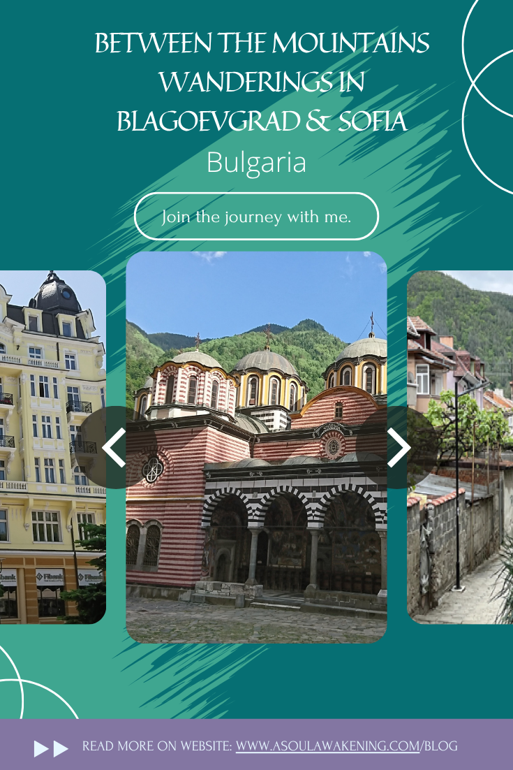 Bulgaria | Between the Mountains | Wanderings in Blagoevgrad and Sofia
