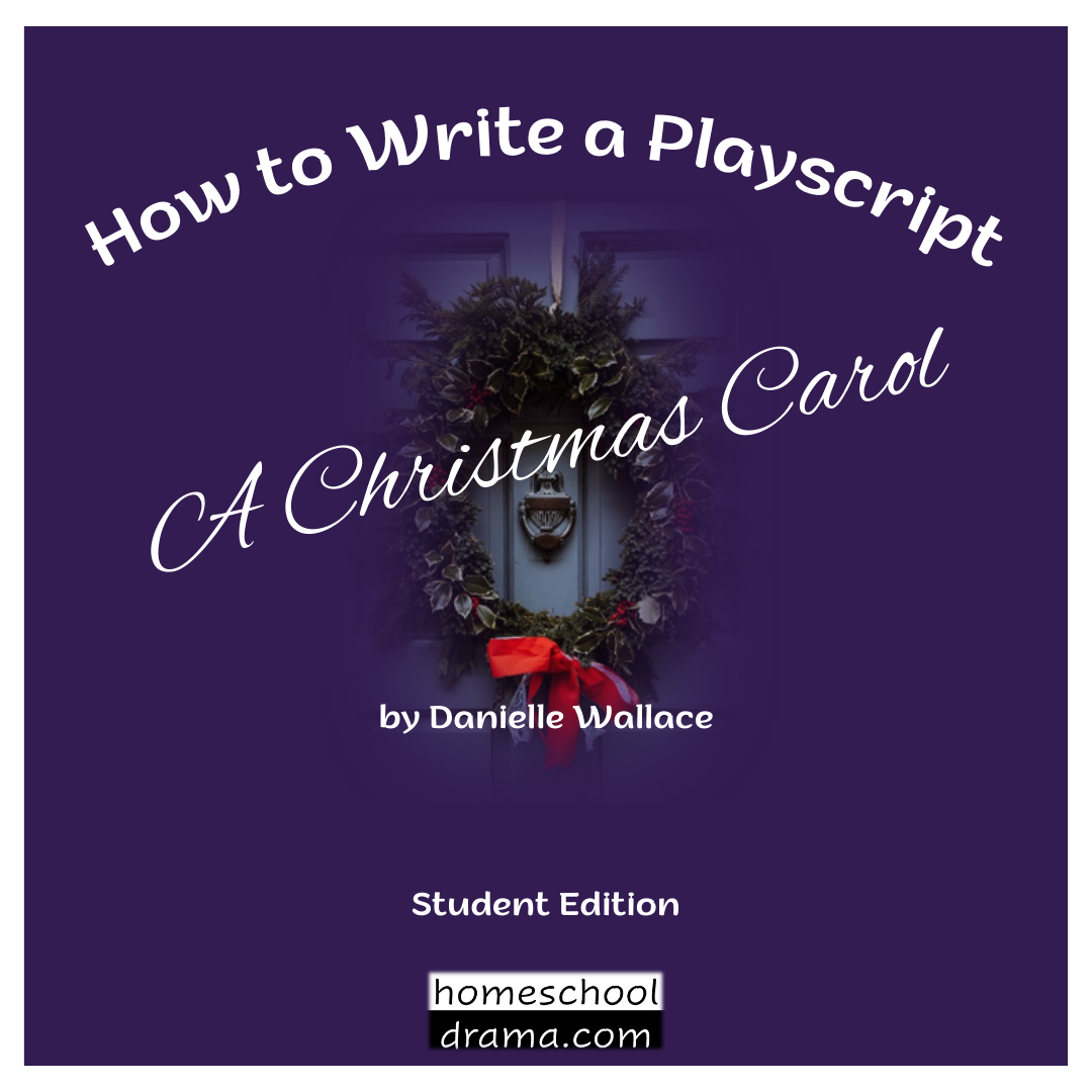 how-to-write-a-playscript-a-christmas-carol-student-edition