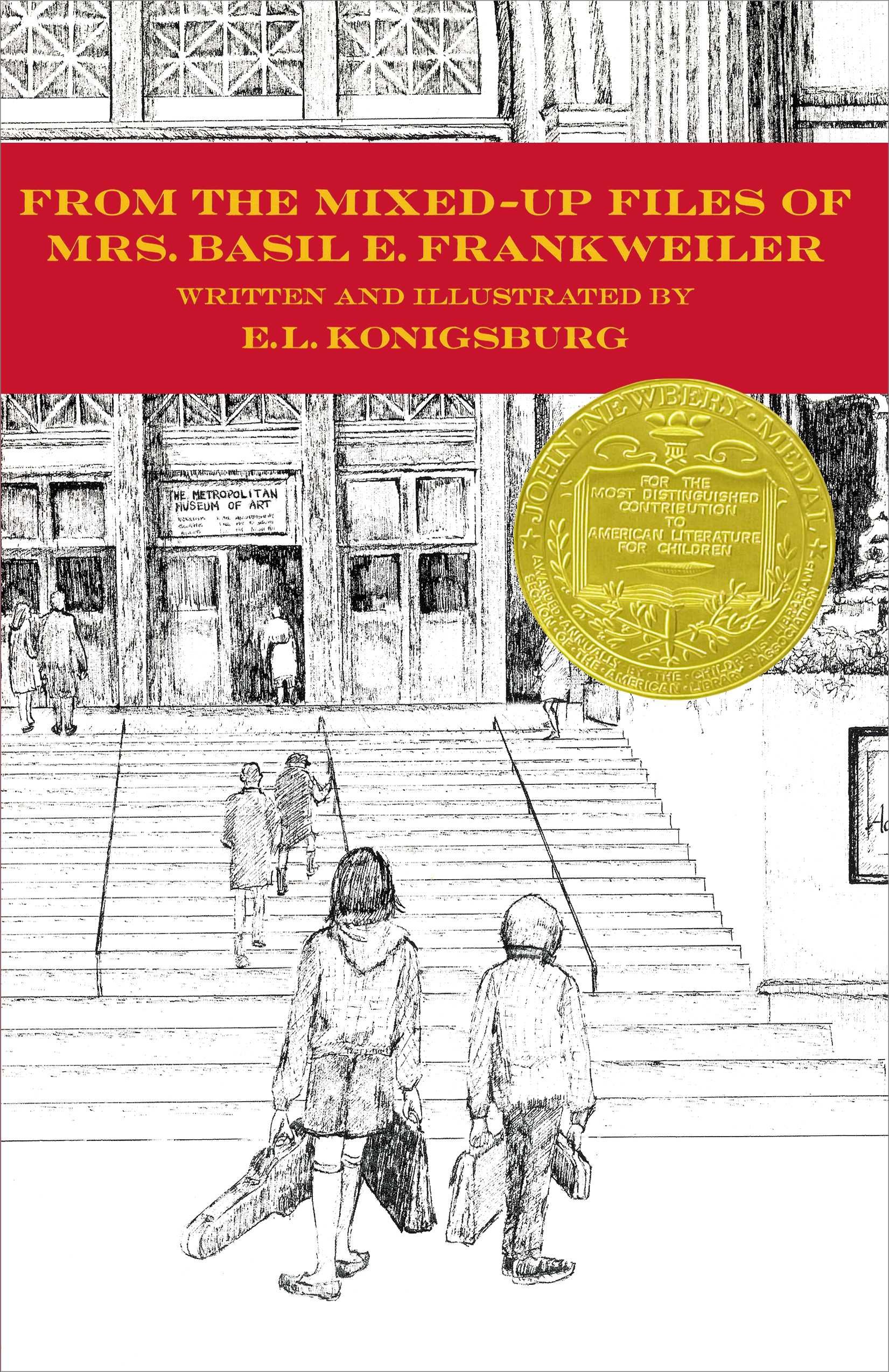 FROM THE MIXED-UP FILES OF MRS. BASIL E. FRANKWEILER by E.L. Konigsburg