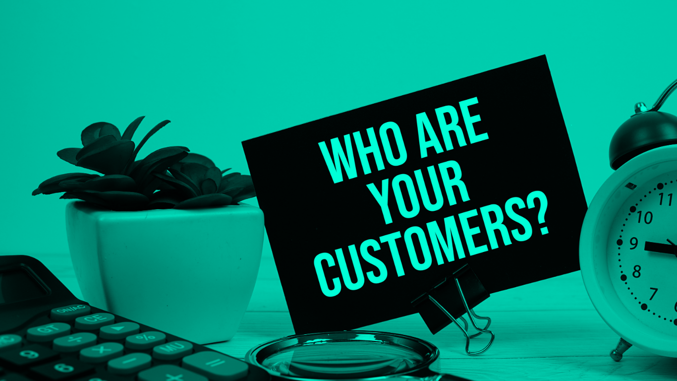 Who are your target customers?