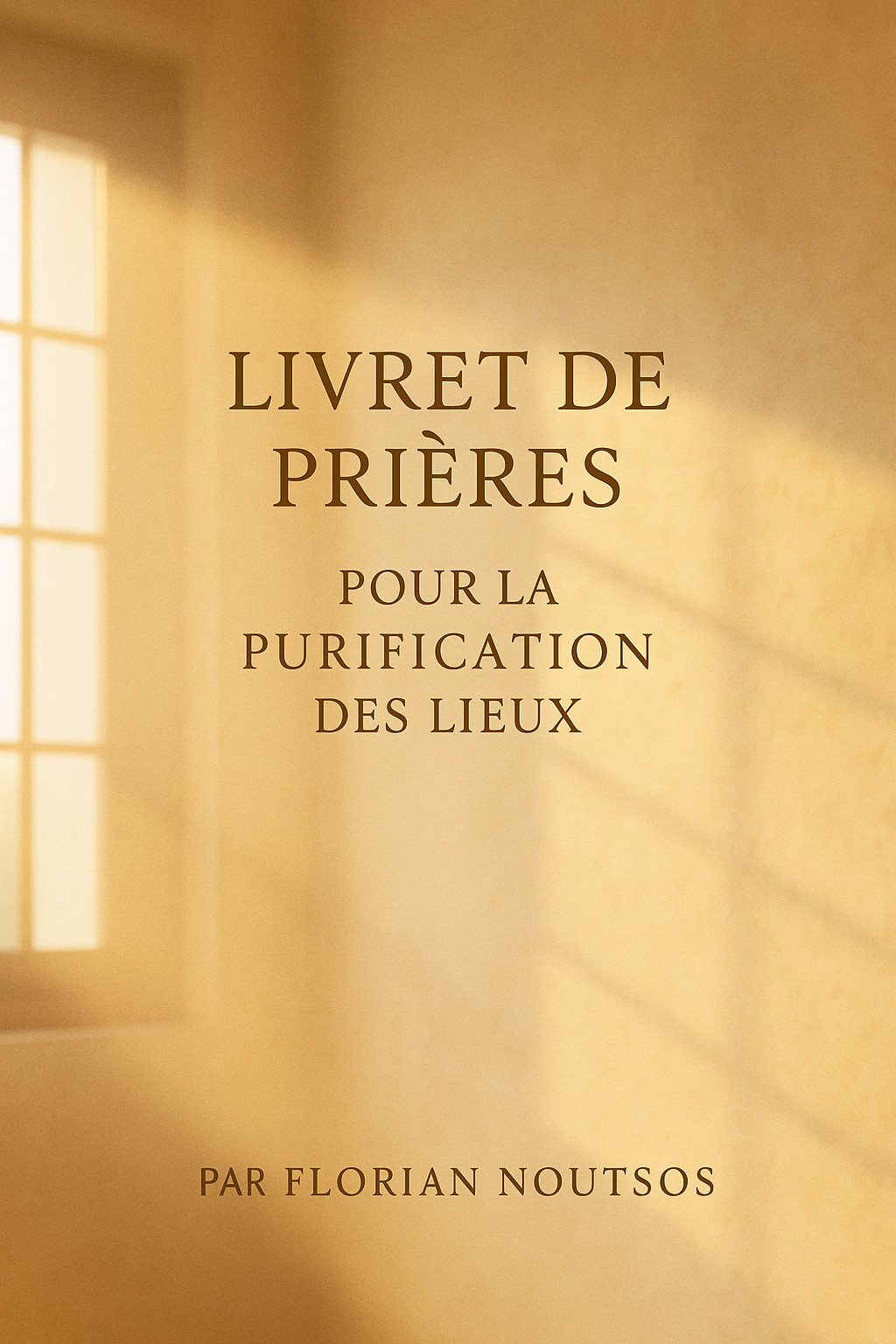 Livret de prières pour la purification des lieux