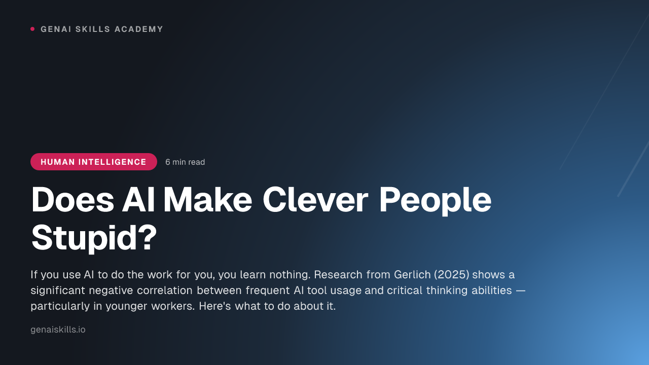 Does AI Make Clever People Stupid?