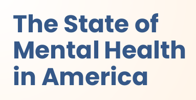 Text image: The State of Mental Health in America