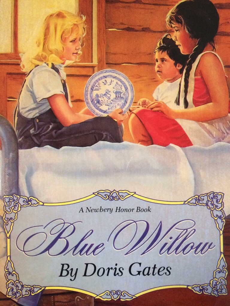 BLUE WILLOW by Doris Gates
