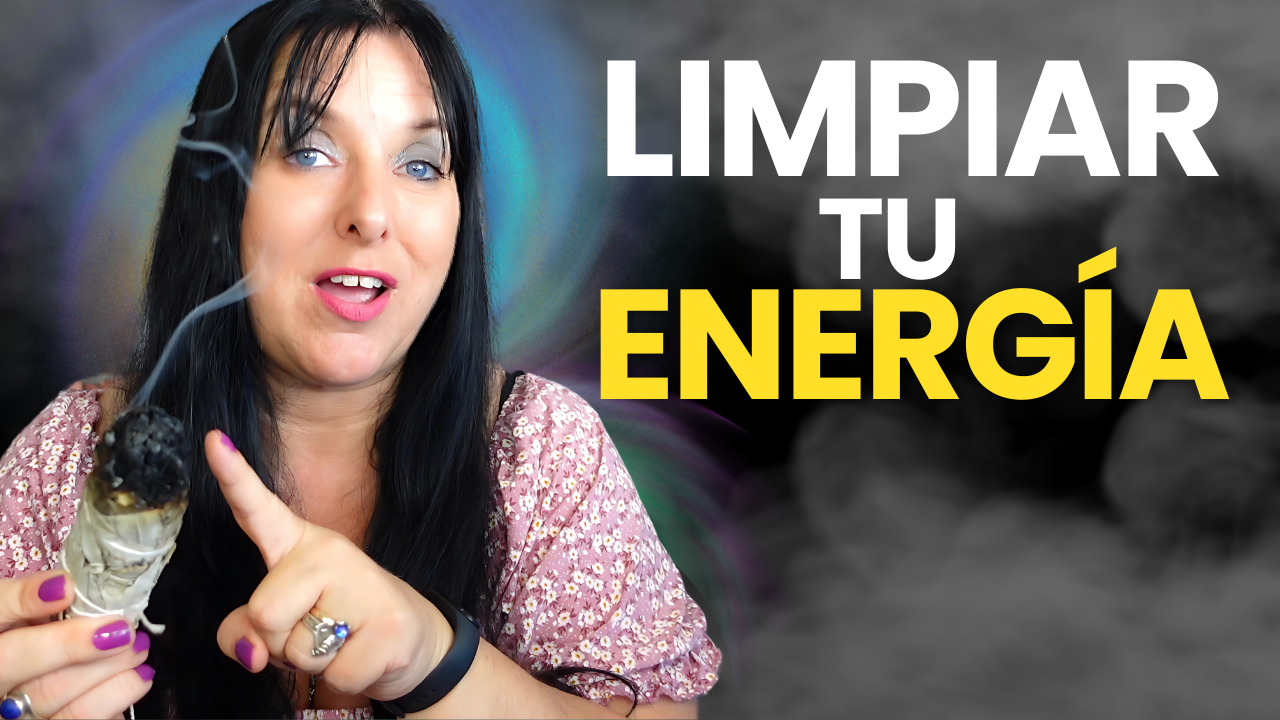Limpiar tu energía