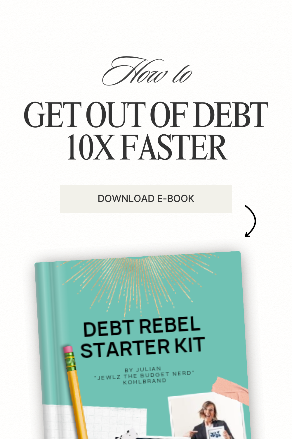 Get out of Debt 10x Faster