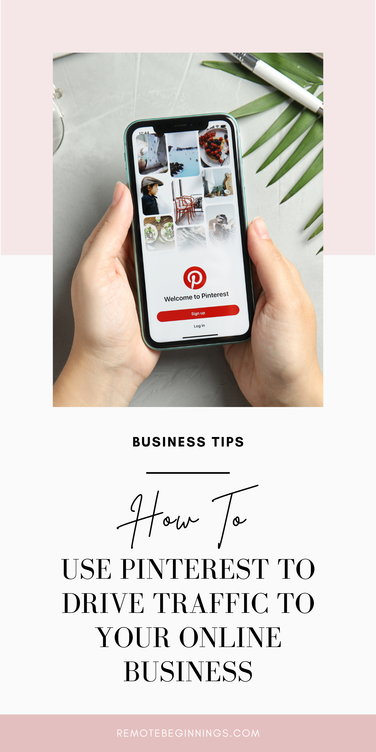 How to Use Pinterest to Drive Traffic to Your Online Business
