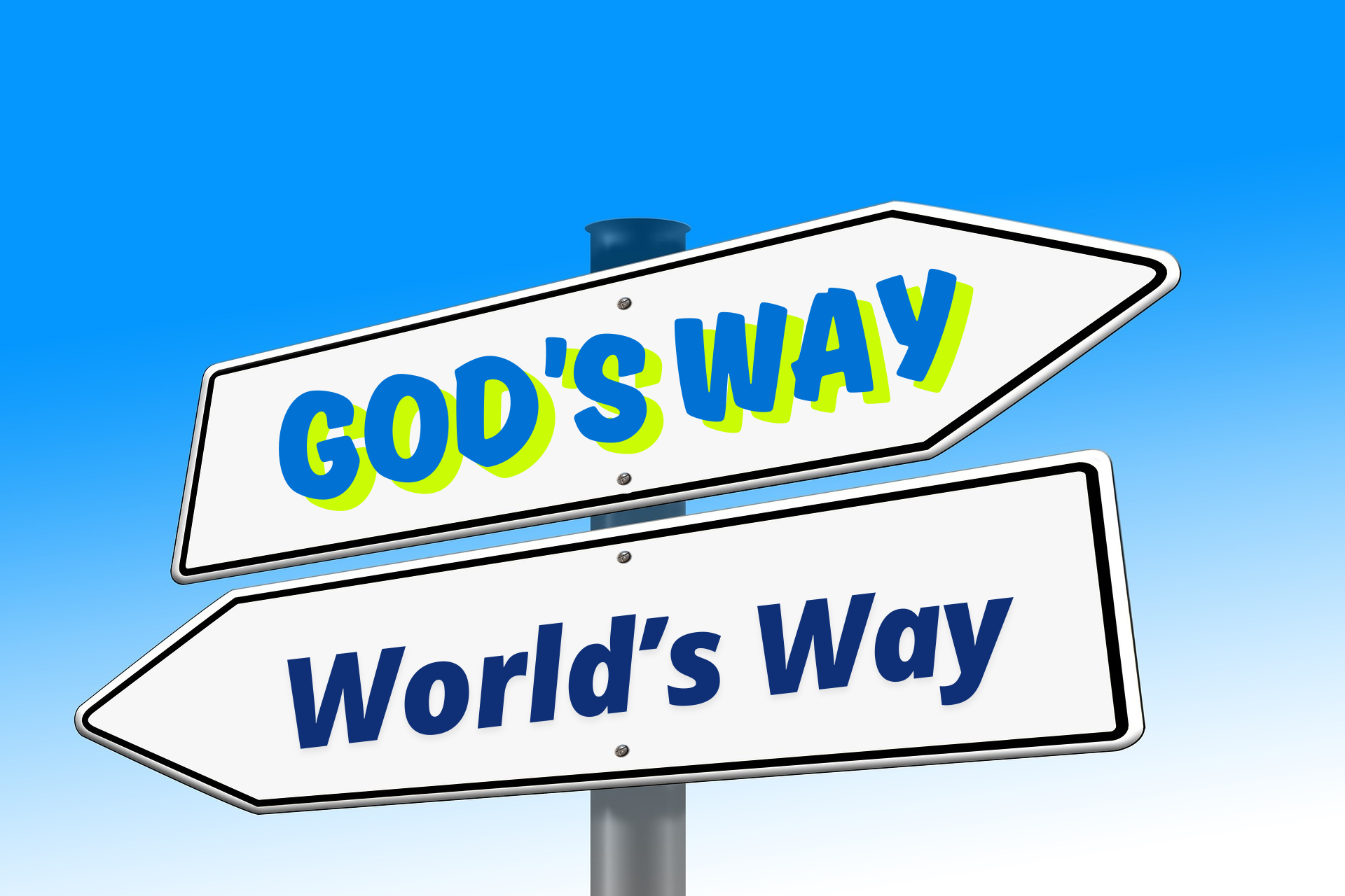 A signpost displaying two directions labeled "God's Way" and "World's Way," symbolizing a choice between spiritual and worldly paths.