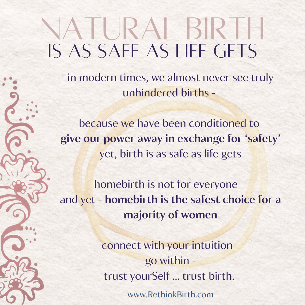 unhindered birth is safe