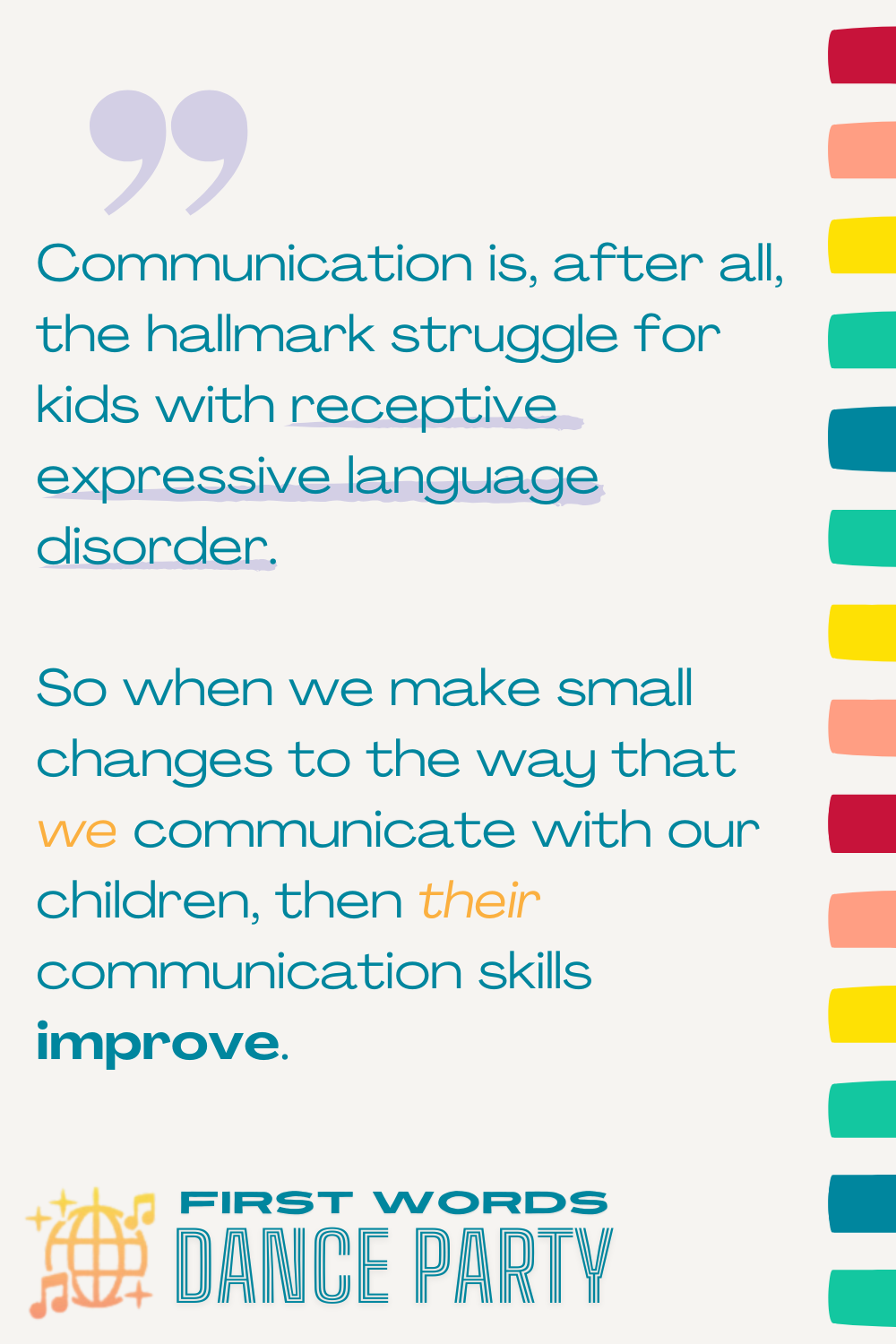 Quote that communication is the hallmark struggle for kids with receptive receptive language disorder
