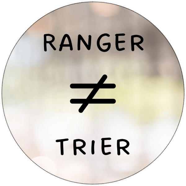 Ranger est différent de trier.