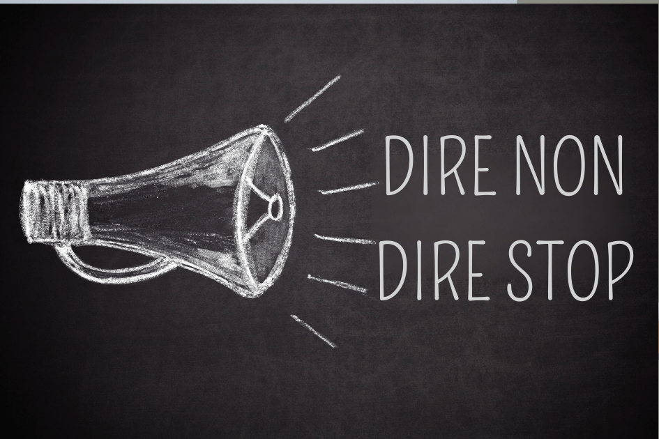Illustration d’un mégaphone avec les mots “Dire non” et “Dire stop”, évoquant la nécessité de poser des limites face aux remarques.