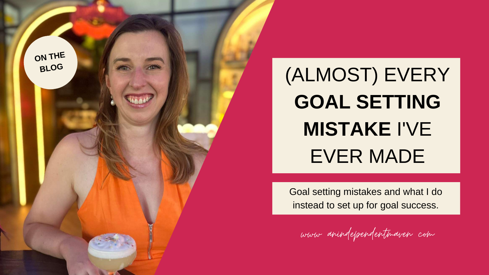 Read about every goal setting mistake I've made so you can avoid them.