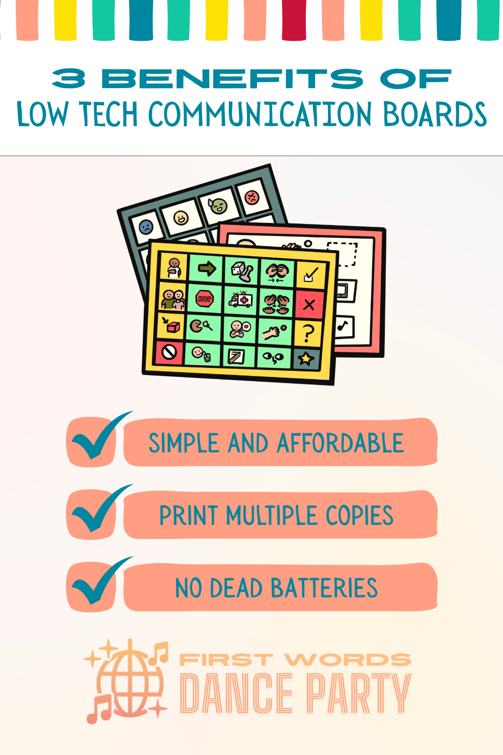 Low tech communication boards with benefits listed beneath.