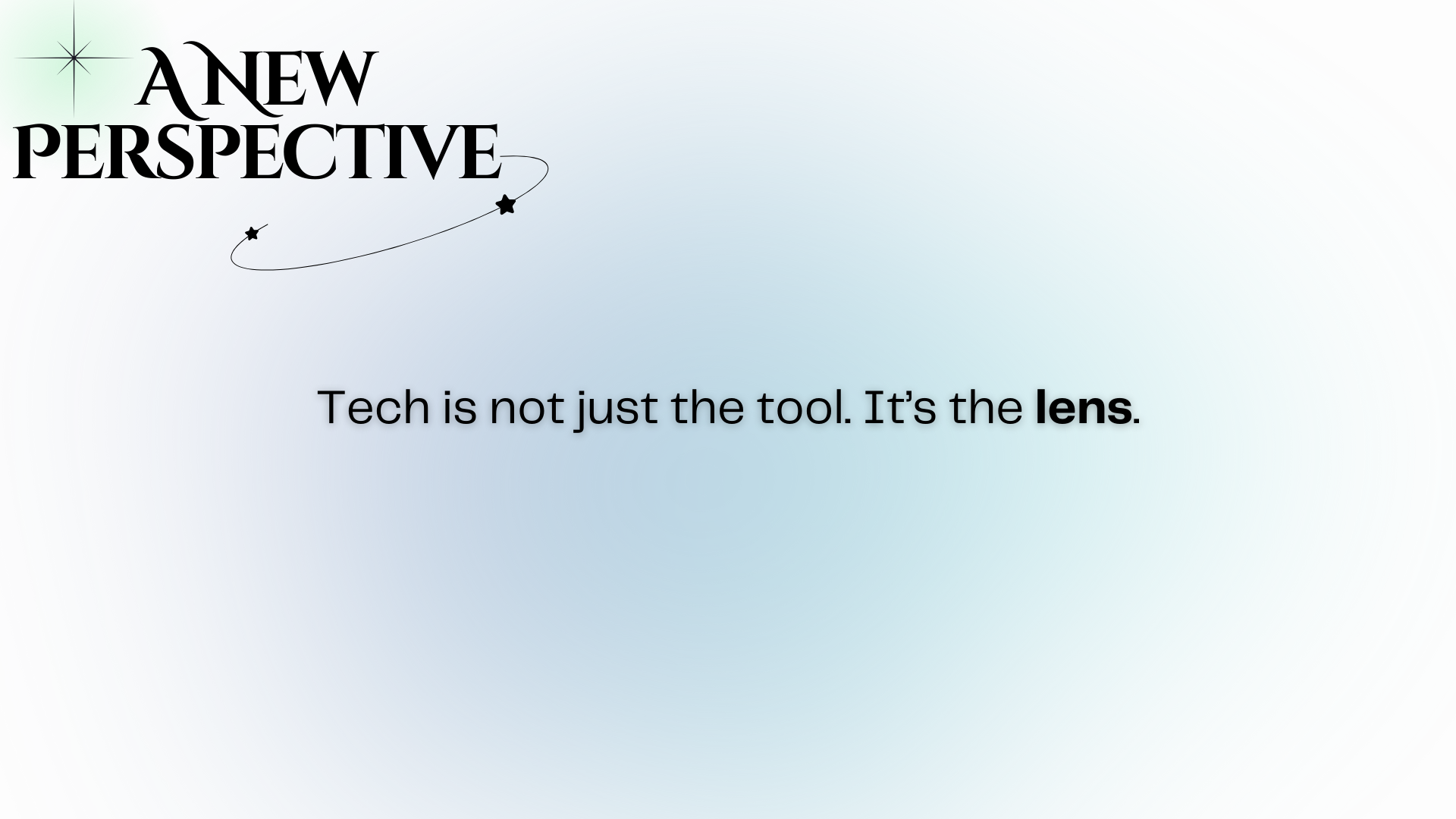 Tech as Lens Insight