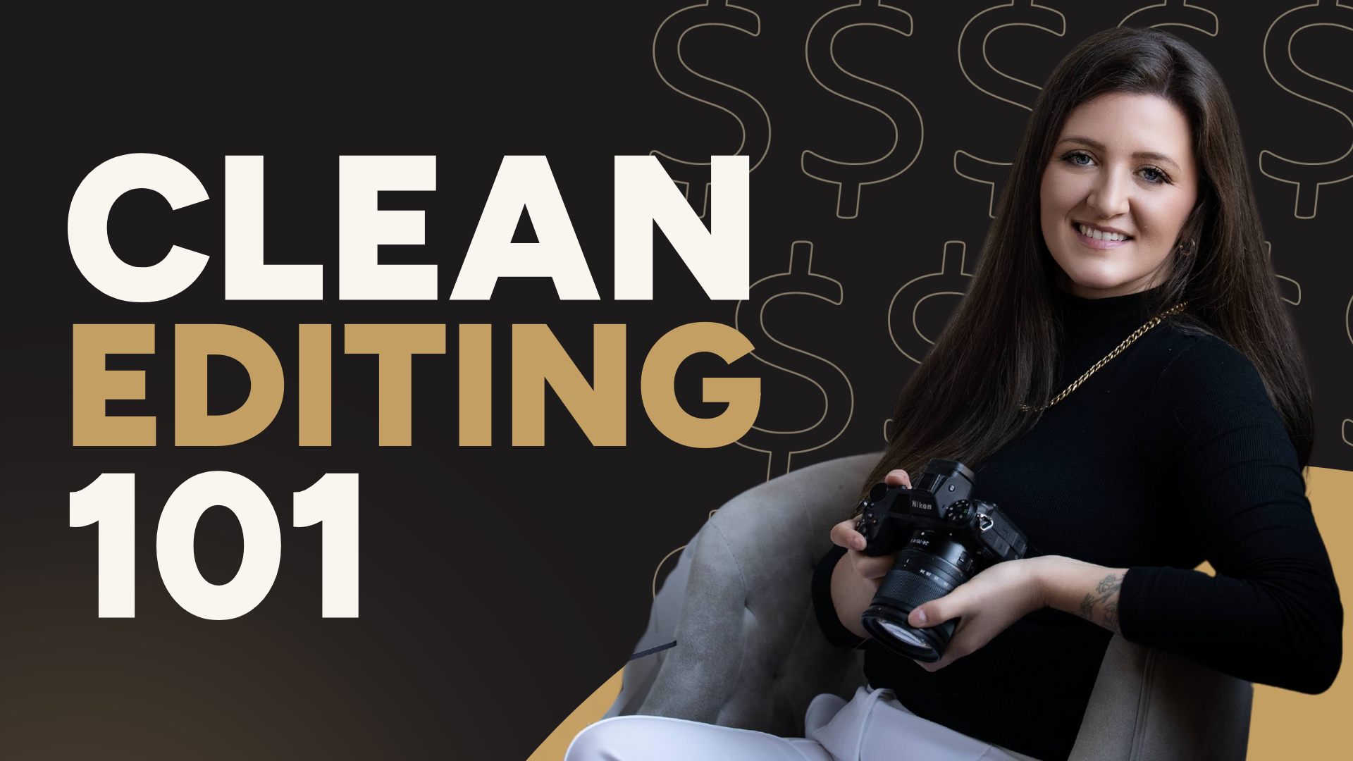  Clean Editing 101 and natural photo editing results in professional photography