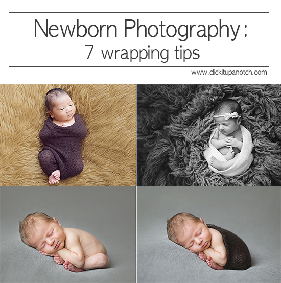 Newborn photography tips | wrapping by Alicia Gould via Click it Up a Notch