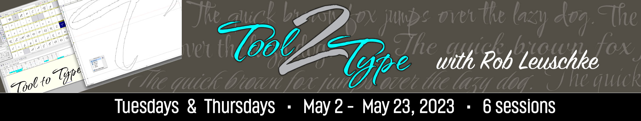 Tool2Type Font Building Course with Rob Leuschke