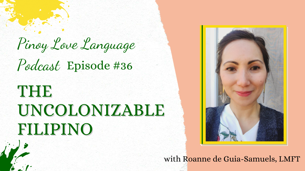uncolonizable Filipino