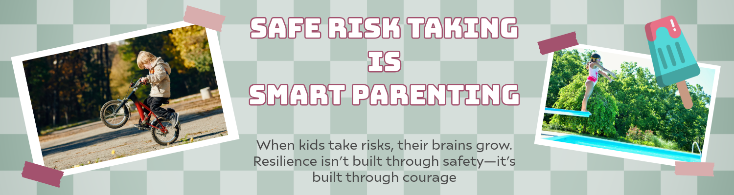 safe risk taking