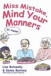 Miss Mistake: Mind Your Manners at Home Miss Mistake: Mind Your Manners at Home