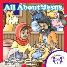 All About Jesus All About Jesus