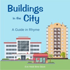 Buildings in the City: A Guide in Rhyme Buildings in the City: A Guide in Rhyme