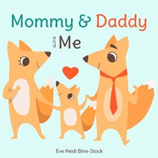 Mommy & Daddy and Me