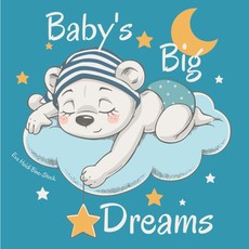 Baby's Big Dreams