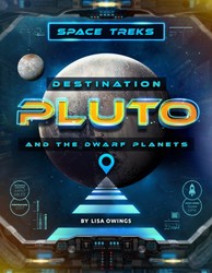 Destination Pluto and the Dwarf Planets