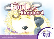 The Lord Is My Shepherd The Lord Is My Shepherd