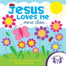 Jesus Loves Me More Than