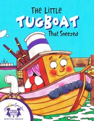 The Little Tugboat That Sneezed The Little Tugboat That Sneezed