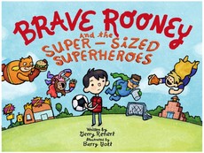 Brave Rooney and the Super-Sized Superheroes | MagicBlox Online Kid's Book