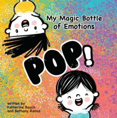 My Magic Bottle of Emotions: POP!