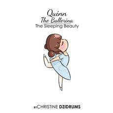 Quinn the Ballerina: The Sleeping Beauty