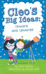 Cleo's Big Ideas: Onward and Upward